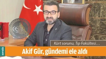 AKİF G&Uuml;R, G&Uuml;NDEMİ ELE ALDI