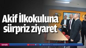 Akif İlkokuluna s&uuml;rpriz ziyaret