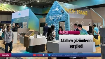 Akıllı ev &ccedil;&ouml;z&uuml;mlerini sergiledi