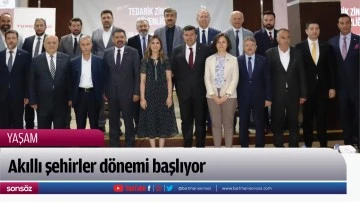 Akıllı şehirler d&ouml;nemi başlıyor