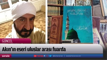 Akın&rsquo;ın eseri uluslar arası fuarda