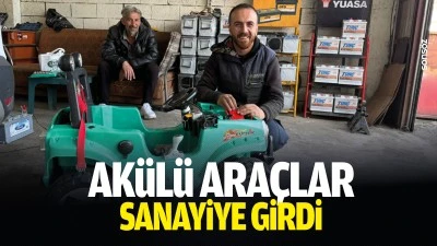 Ak&uuml;l&uuml; ara&ccedil;lar sanayiye girdi