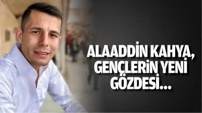 Alaaddin Kahya, gen&ccedil;lerin yeni g&ouml;zdesi&hellip;