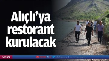 Alı&ccedil;lı&rsquo;ya restorant kurulacak