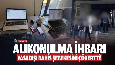 Alıkonulma ihbarı yasadışı bahis şebekesini &ccedil;&ouml;kertti!