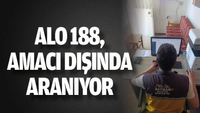 Alo 188, amacı dışında aranıyor