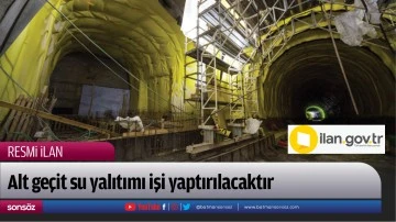 Alt ge&ccedil;it su yalıtımı işi yaptırılacaktır