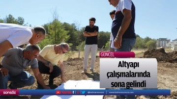 Altyapı &ccedil;alışmalarında sona gelindi