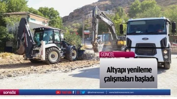 Altyapı yenileme &ccedil;alışmaları başladı