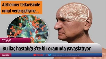 Alzheimer tedavisinde umut veren gelişme