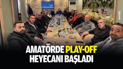 AMAT&Ouml;RDE play-off heyecanı başladı