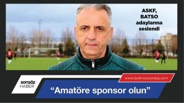 &ldquo;Amat&ouml;re sponsor olun&rdquo;