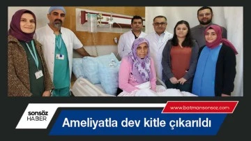 Ameliyatla dev kitle &ccedil;ıkarıldı