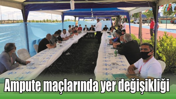 AMPUTE MA&Ccedil;LARINDA YER DEĞİŞİKLİĞİ