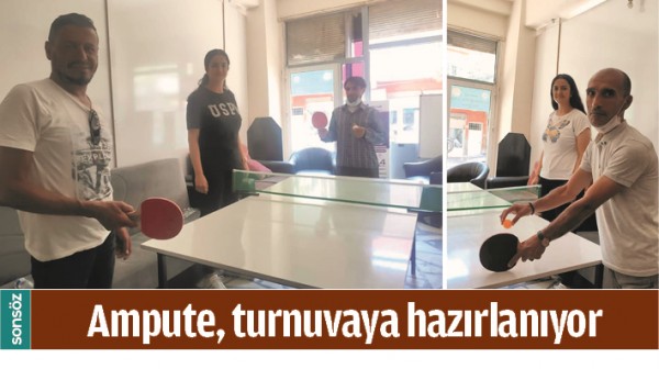 AMPUTE, TURNUVAYA HAZIRLANIYOR