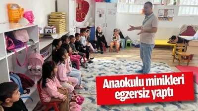 Anaokulu minikleri egzersiz yaptı