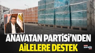 Anavatan Partisi&rsquo;nden ailelere destek