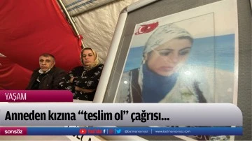 Anneden kızına "teslim ol" &ccedil;ağrısı...