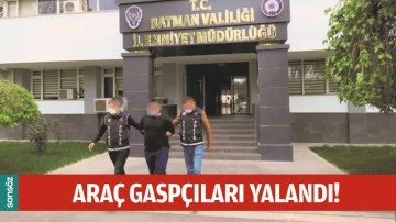 ARA&Ccedil; GASP&Ccedil;ILARI YAKALANDI!