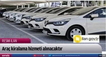 Ara&ccedil; kiralama hizmeti alınacaktır