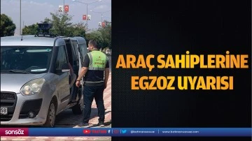 Ara&ccedil; sahiplerine egzoz uyarısı