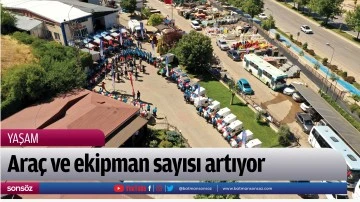 Ara&ccedil; ve ekipman sayısı artıyor