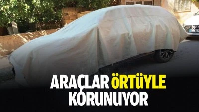 Ara&ccedil;lar &ouml;rt&uuml;yle korunuyor