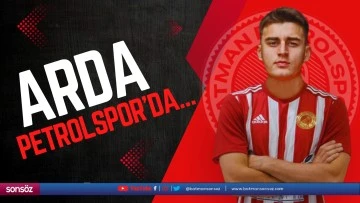Arda, Petrolspor&rsquo;da&hellip;
