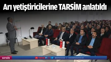 Arı yetiştiricilerine TARSİM anlatıldı