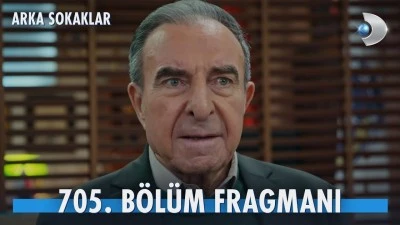 Arka Sokaklar'ın 705. b&ouml;l&uuml;m&uuml;nde neler olacak?