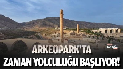 Arkeopark'ta zaman yolculuğu başlıyor!