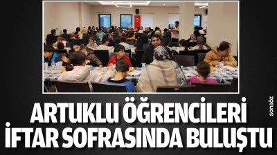 Artuklu &Ouml;ğrencileri, iftar sofrasında buluştu