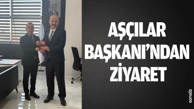 Aş&ccedil;ılar Başkanı&rsquo;ndan ziyaret 
