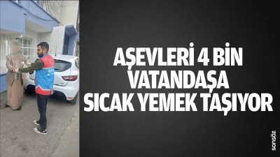 Aşevleri 4 bin 682 vatandaşa sıcak yemek taşıyor 