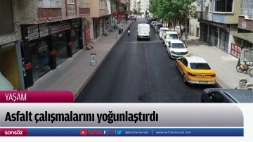 Asfalt &ccedil;alışmalarını yoğunlaştırdı
