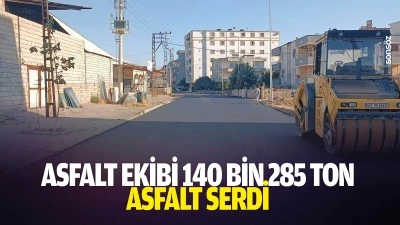 Asfalt ekibi 140 bin 285 ton asfalt serdi