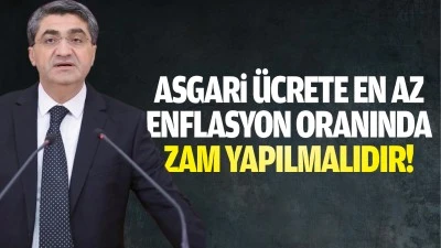 Asgari &uuml;crete en az enflasyon oranında zam yapılmalıdır! 
