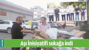 AŞI İNİSİYATİFİ SOKAĞA İNDİ