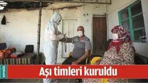 AŞI TİMLERİ KURULDU