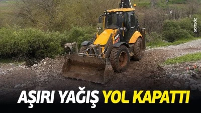 Aşırı yağış yol kapattı