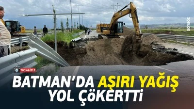 Aşırı yağışa dayanamayan yol &ccedil;&ouml;kt&uuml;