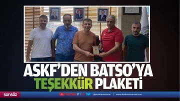 ASKF&rsquo;den BATSO&rsquo;ya teşekk&uuml;r plaketi