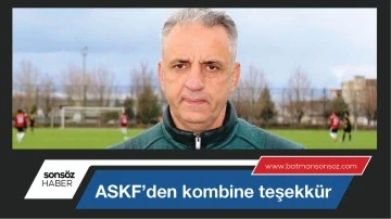ASKF&rsquo;den kombine teşekk&uuml;r