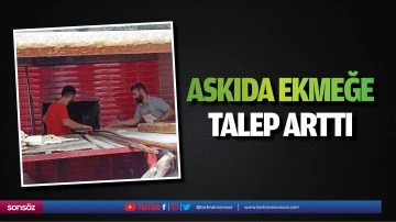 Askıda ekmeğe talep arttı