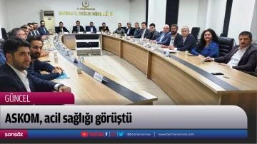 ASKOM, acil sağlığı g&ouml;r&uuml;şt&uuml;