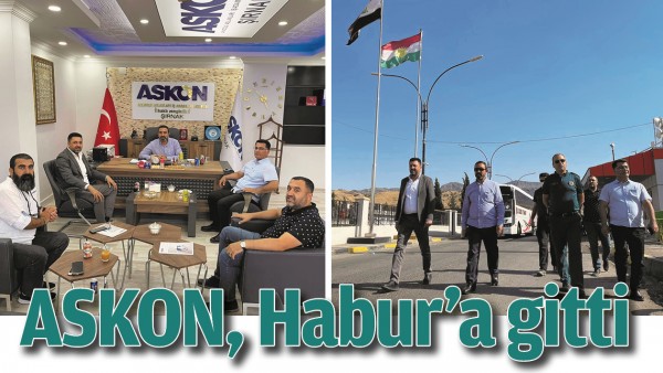 ASKON, HABUR&rsquo;A GİTTİ