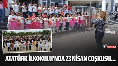 Atat&uuml;rk İlkokulu&rsquo;nda 23 Nisan coşkusu&hellip;