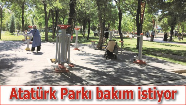 ATAT&Uuml;RK PARKI BAKIM İSTİYOR