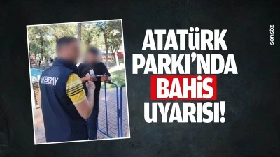 Atat&uuml;rk Parkı&rsquo;nda bahis uyarısı!