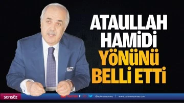 Ataullah Hamidi, y&ouml;n&uuml;n&uuml; belli etti